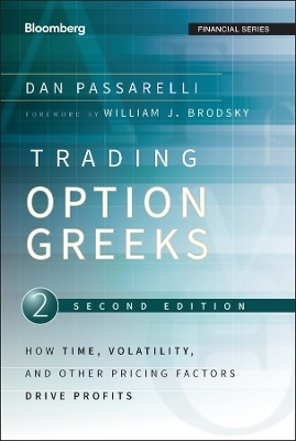 Trading Options Greeks - Dan Passarelli