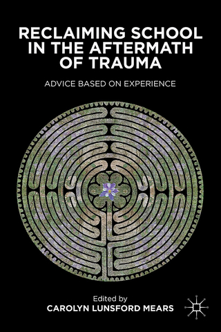 Reclaiming School in the Aftermath of Trauma