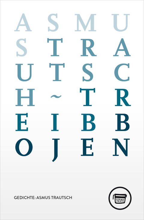 Treibbojen - Asmus Trautsch