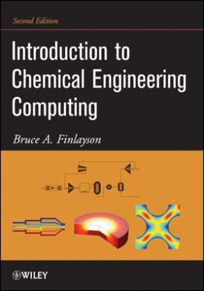 Introduction to Chemical Engineering Computing - Bruce A. Finlayson