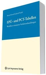 EP&Uuml;- und PCT-Tabellen - Zdenko Bozic, Isabell D&uuml;well, Markus Gabriel, Benjamin Teufel