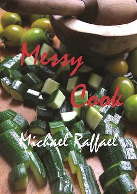 Messy Cook - Michael Raffael