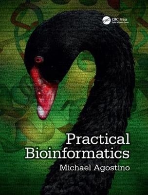 Practical Bioinformatics - Michael Agostino