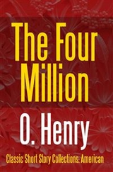 Four Million -  O. Henry
