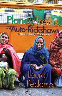 Planes, Trains, and Auto-Rickshaws