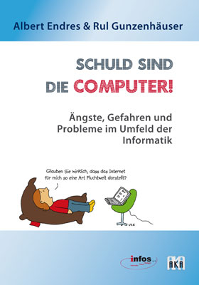Schuld sind die Computer! - Albert Endres, Rul Gunzenh&auml;user