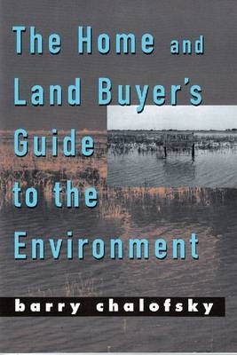 Home and Land Buyer's Guide to the Environment