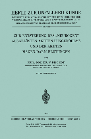Zur Entstehung des „Neurogen“ Ausgelösten Akuten Lungenödems und der Akuten Magen-Darm-Blutungen