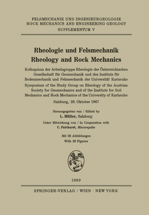 Rheologie und Felsmechanik / Rheology and Rock Mechanics - 