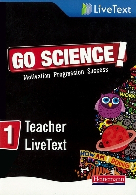Go Science! Teacher LiveText 1 - Bryon Dawson et al