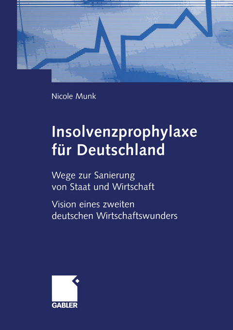 Insolvenzprophylaxe f&uuml;r Deutschland - Nicole Munk