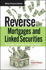 Reverse Mortgages and Linked Securities - Vishaal B. Bhuyan