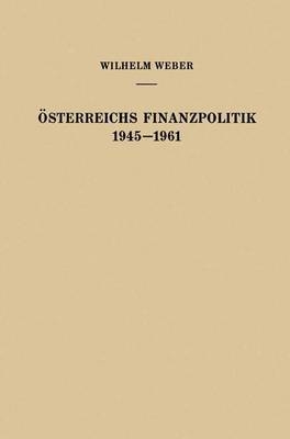 A-Sterreichs Finanzpolitik 1945-1961