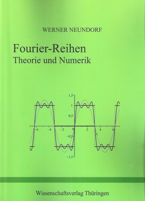 Fourier-Reihen - Werner Neundorf