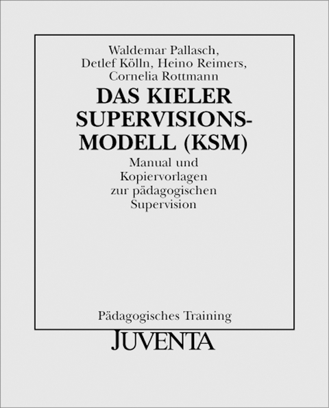 Das Kieler Supervisionsmodell(KSM)