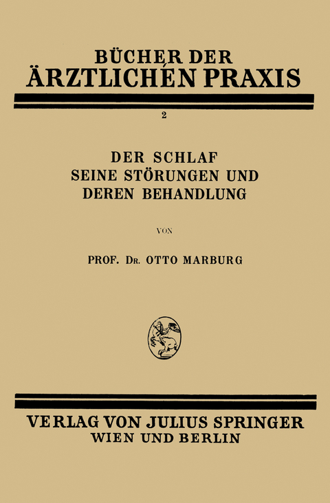 Der Schlaf Seine St&ouml;rungen und Deren Behandlung - Otto Marburg