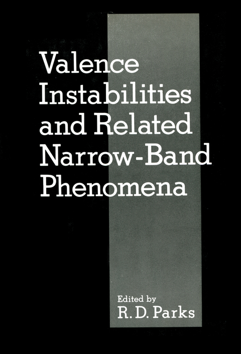Valence Instabilities and Related Narrow-Band Phenomena - 