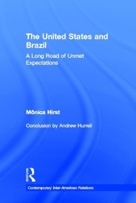 The United States and Brazil - Monica Hirst