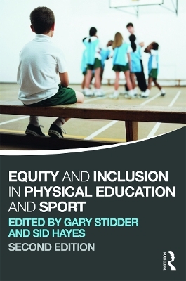 Equity and Inclusion in Physical Education and Sport - 