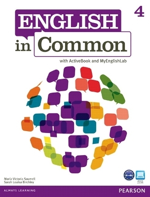English in Common 4 with ActiveBook and MyLab English - Maria Saumell, Sarah Birchley