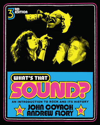 What's That Sound? - John Covach, Andrew Flory