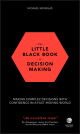 The Little Black Book of Decision Making - Michael Nicholas