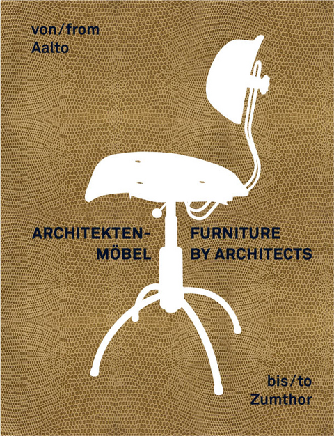 Architektenm&ouml;bel. Furniture by Architects - 