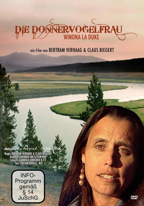 Die Donnervogelfrau - Winona LaDuke - Bertram Verhaag, Claus Biegert