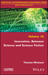 Innovation, Between Science and Science Fiction - Thomas Michaud