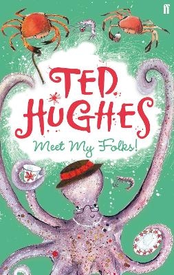 Meet My Folks! - Ted Hughes