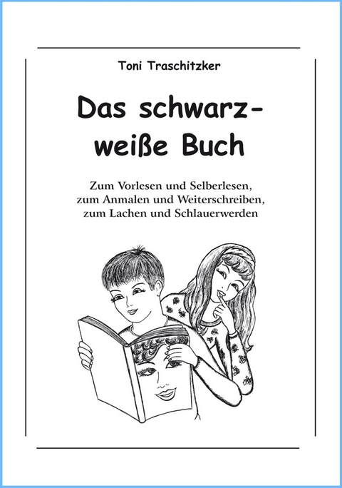 Das schwarz-wei&szlig;e Buch - Toni Traschitzker