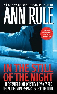 In the Still of the Night - Ann Rule