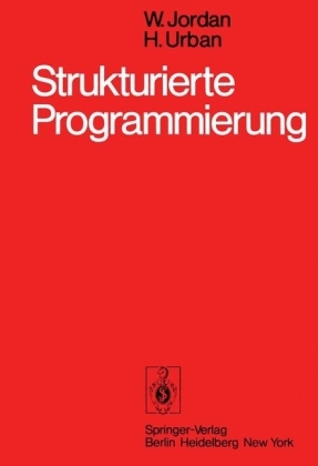 Strukturierte Programmierung - W. Jordan, H. Urban