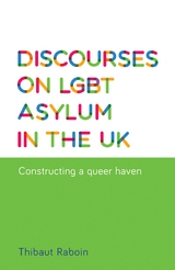 Discourses on LGBT asylum in the UK -  Thibaut Raboin