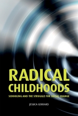Radical childhoods -  Jessica Gerrard