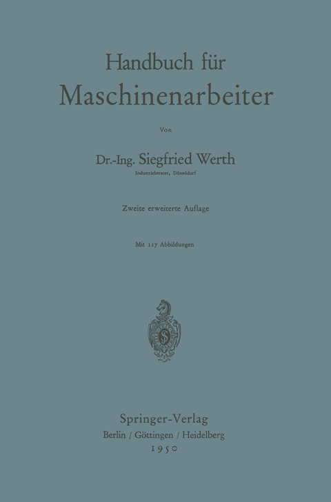 Handbuch f&uuml;r Maschinenarbeiter - Siegfried Werth