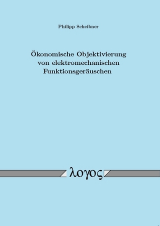 Ökonomische Objektivierung von elektromechanischen Funktionsgeräuschen
