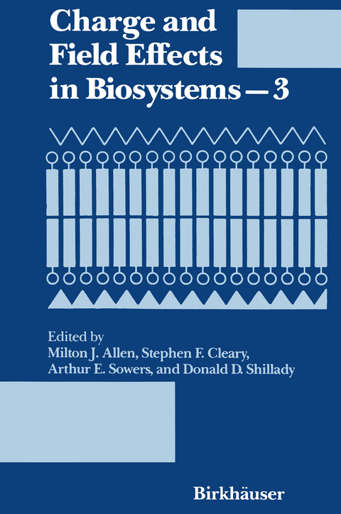 Charge and Field Effects in Biosystems&mdash;3 -  Allen