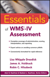 Essentials of WMS-IV Assessment - Lisa W. Drozdick, James A. Holdnack, Robin C. Hilsabeck