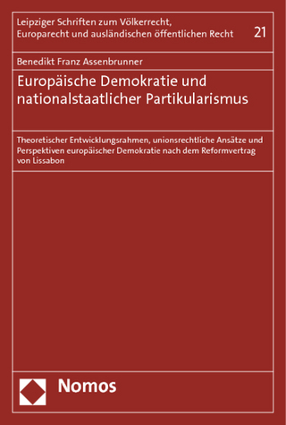 Europäische Demokratie und nationalstaatlicher Partikularismus