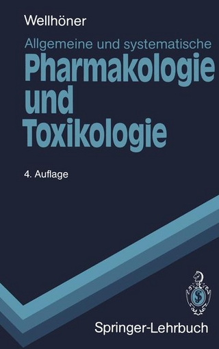Allgemeine und systematische Pharmakologie und Toxikologie