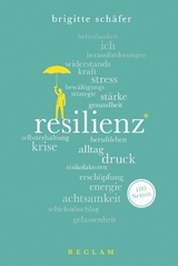 Resilienz. 100 Seiten - Brigitte Sch&auml;fer