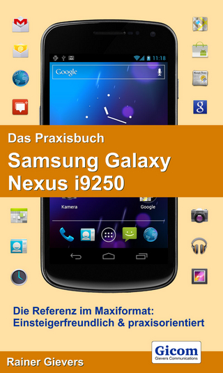 Das Praxisbuch Samsung Galaxy Nexus i9250