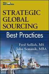 Strategic Global Sourcing Best Practices - Fred Sollish, John Semanik