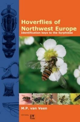 Hoverflies of Northwest Europe - M.P. van Veen
