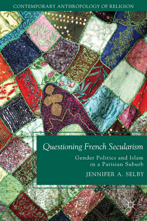 Questioning French Secularism - Jennifer A. Selby