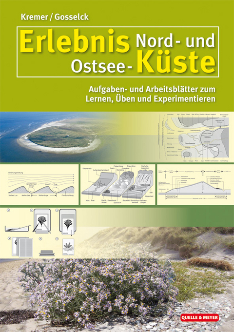 Erlebnis Nord- und Ostsee-K&uuml;ste - Bruno P. Kremer, Fritz Gosselck