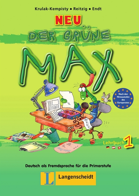 Der gr&uuml;ne Max 1 Neu - Lehrbuch 1 - Elzbieta Krulak-Kempisty, Lidia Reitzig, Ernst Endt