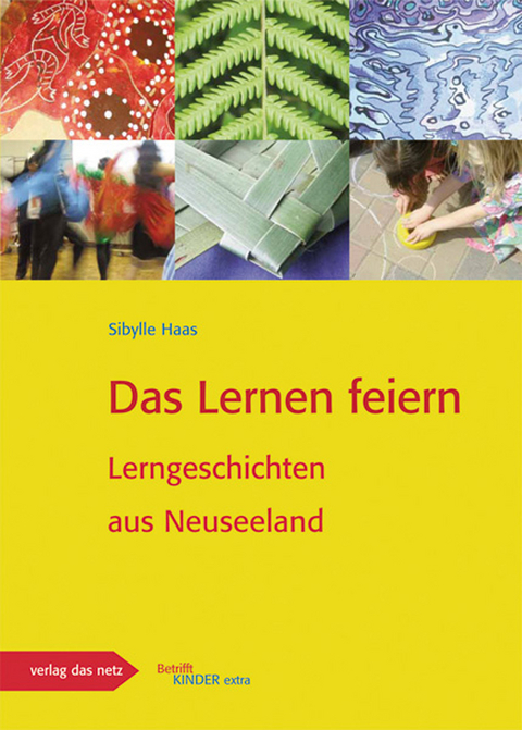 Das Lernen feiern - Sibylle Haas