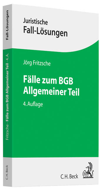 F&auml;lle zum BGB Allgemeiner Teil - J&ouml;rg Fritzsche